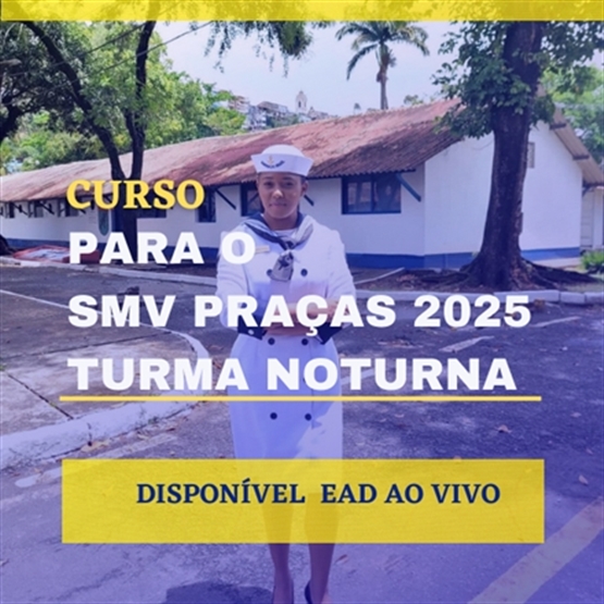 Curso Preparatório Noturno para o SMV (RM2)  2025_ PRAÇAS